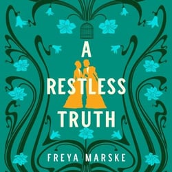 A Restless Truth - A magical, sapphic locked-room murder mystery