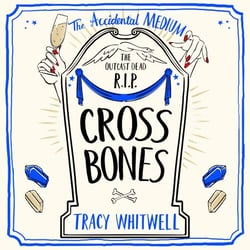 Cross Bones - The dead won't rest in the third book in this quirky crime series