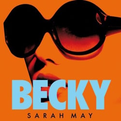 Becky - The juicy scandal-filled thriller inspired by 90s London