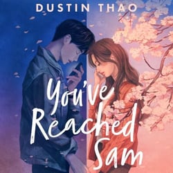 You've Reached Sam - The bestselling heartbreaking YA romance with a touch of magic