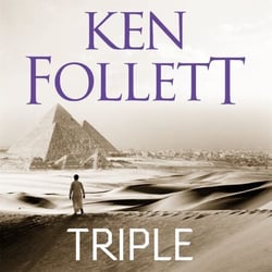 Triple - The Pulse-Pounding Espionage Novel From International No.1 Bestseller Ken Follett