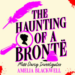 The Haunting of a Brontë - The charming cosy historical mystery with a time travel twist