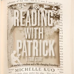 Reading With Patrick - A Teacher, a Student and the Life-Changing Power of Books