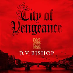 City of Vengeance - From The CWA Historical Dagger Winning Author