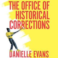 The Office of Historical Corrections - A Novella and Stories