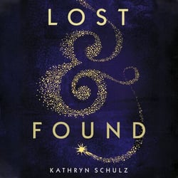 Lost &amp; Found - Reflections on Grief, Gratitude and Happiness