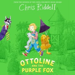 Ottoline and the Purple Fox - A Beautifully Illustrated Mystery-Adventure