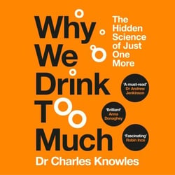 Why We Drink Too Much - The science behind our love for alcohol - a fascinating Dry January read