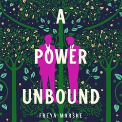 A Power Unbound - A spicy, magical historical romp