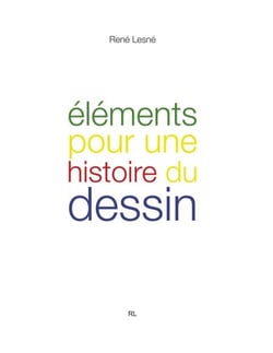 Éléments pour une histoire du dessin