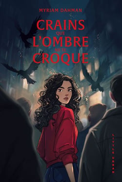 Crains que l'ombre ne te croque