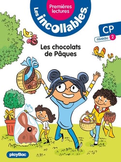 Les incollables - Premières lectures - Tome 12 - Les chocolats de Pâques - niv. 2