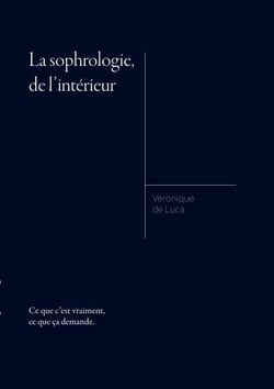 La sophrologie, de l'intérieur