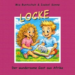 Locke - Der wundersame Gast aus Afrika