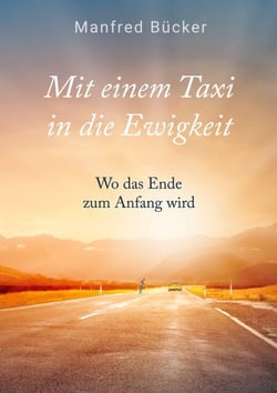 Mit einem Taxi in die Ewigkeit - Wo das Ende zum Anfang wird