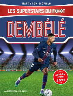 Dembélé - Les superstars du foot