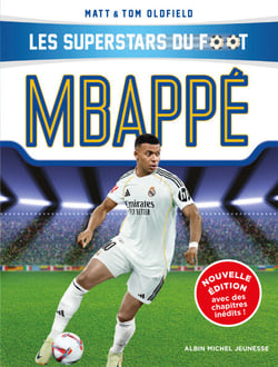 Mbappé (nouvelle édition augmentée) - Les Superstars du foot