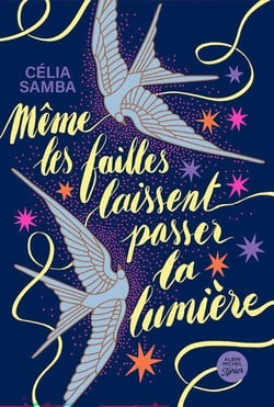 Même les failles laissent passer la lumière