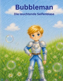 Bubbleman - Die leuchtende Seifenblase