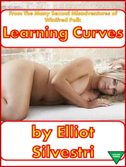 Learning Curves—From the Many Sexual Misadventures of Winifred Polk - Winifred Polk, #1