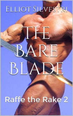 The Bare Blade - Raffe the Rake, #2