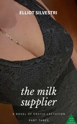 The Milk Supplier Part 3 - Milk Supplier, #3