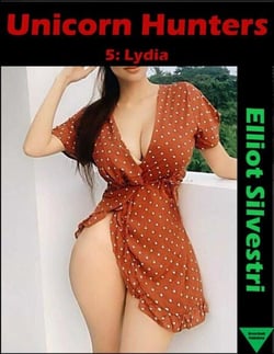 Unicorn Hunters 5: Lydia - The Unicorn Hunters, #5