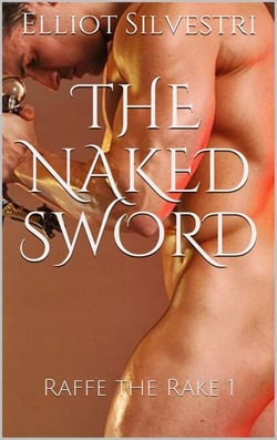 The Naked Sword - Raffe the Rake, #1