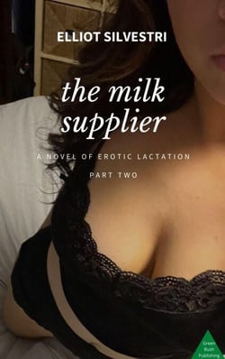 The Milk Supplier Part 2 - Milk Supplier, #2