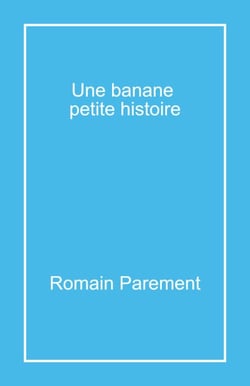 Une banane petite histoire