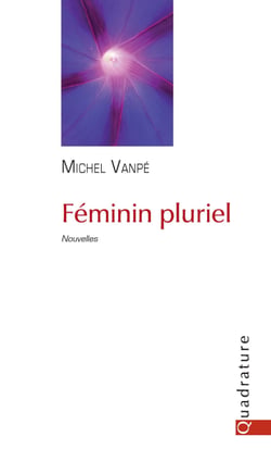 Féminin pluriel - Nouvelles