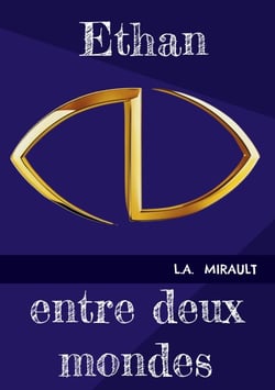 Ethan entre deux mondes