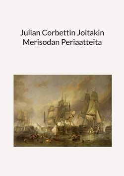 Julian Corbettin Joitakin Merisodan Periaatteita