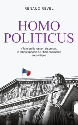 Homo politicus - | « Tant qu'ils restent discrets » : le tabou français de l'homosexualité en politique
