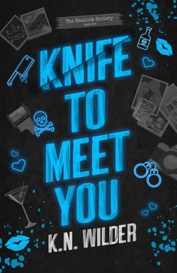 Knife to Meet You - The wickedly fun and dangerously sexy dark romance that's guaranteed to be your next obsession