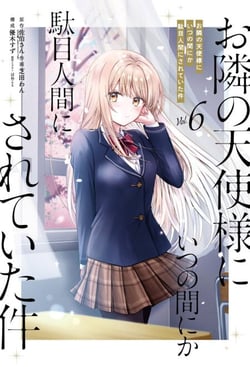 The Angel Next Door Spoils Me Rotten 06 (Manga)