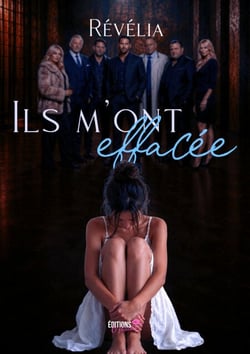 Ils m’ont effacée - Une dark romance d’emprise et de résilience