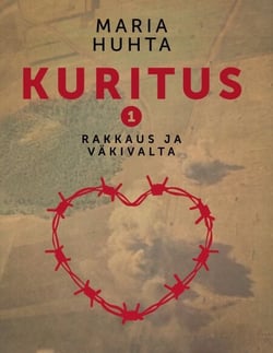 Kuritus 1 - Rakkaus ja väkivalta