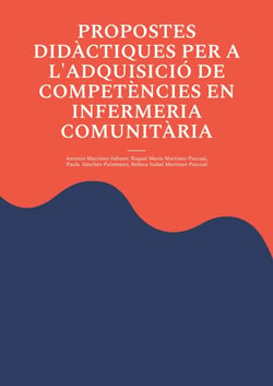 Propostes didàctiques per a l'adquisició de competències en infermeria comunitària