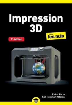 Impression 3D pour les Nuls poche - 2e édition, imprimante 3D, moule, lego, plastic