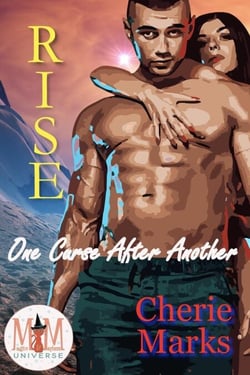Rise: One Curse After Another: Magic and Mayhem Universe - The Cursed Heartbreakers Series, #1