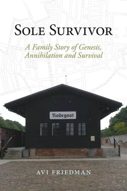 Sole Survivor - A Family Story of Genesis, Annihilation and Survival