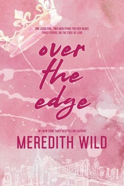 Over the Edge - A Why Choose, Forbidden Romance