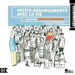 Petits arrangements avec la vie
