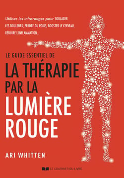Le guide essentiel de la thérapie par lumière rouge