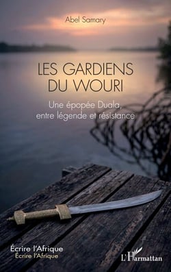 Les Gardiens du Wouri - Une épopée Duala, entre légende et résistance