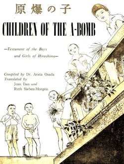 Children of the A-Bomb: Testament of the Boys and Girls of Hiroshima