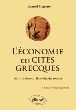 L'économie des cités grecques - De l'archaïsme au Haut-Empire romain