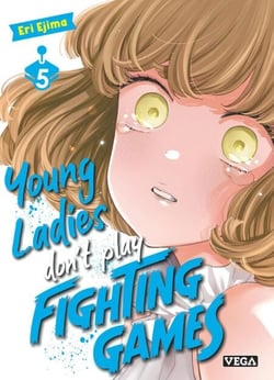 Young ladies don’t play fighting games - Tome 5