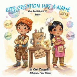 Kit's Creation Has a Name: What Should We Call It? - Kit's Little Sparks: A 20-Book Series, #9